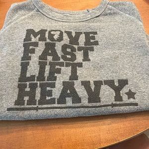 Move Fast Lift Heavy Sweatshirt, Size Large